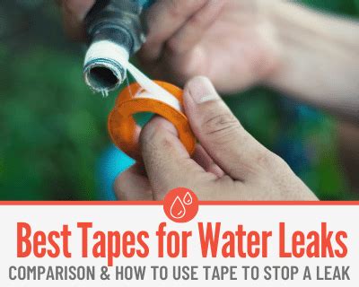 tape for water leakage|Best Tapes to Stop Water Leaks & Leaky Pipes